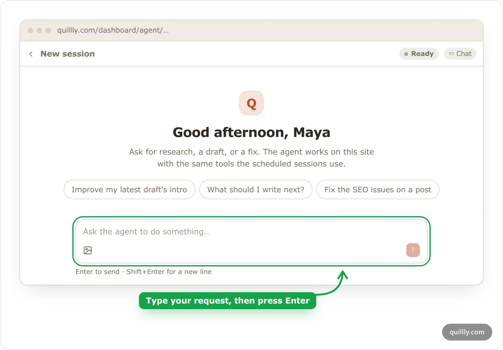 A new chat on the Quillly Agent page with a greeting, three suggested requests and the message box highlighted
