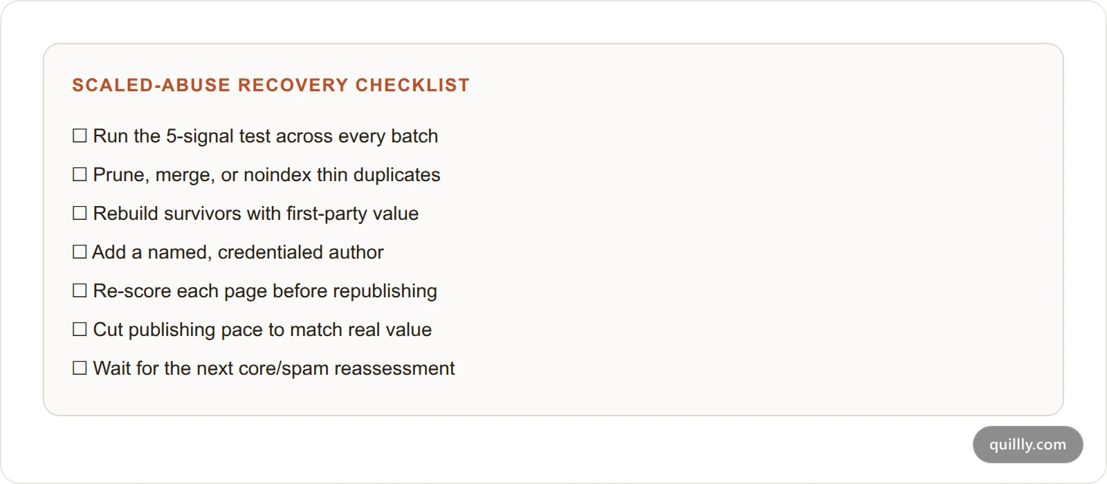 Recovery checklist for a scaled content abuse penalty: audit against five signals, prune thin pages, rebuild survivors with first-party value, slow the publishing pace