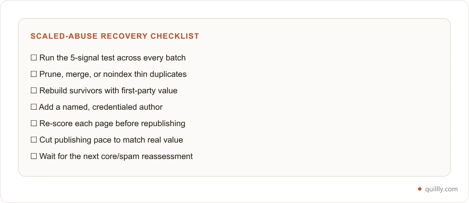 Recovery checklist for a scaled content abuse penalty: audit against five signals, prune thin pages, rebuild survivors with first-party value, slow the publishing pace